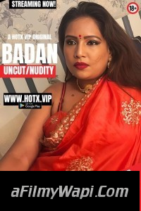 Badan (2024) HotX Hindi Short Film