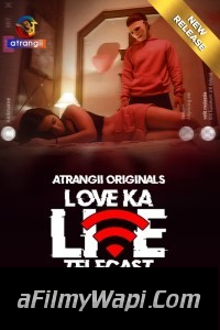 Love Ka Live Telecast (2024) Atrangii Hindi Short Film