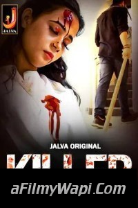 Killer (2024) Jalva Hindi Unrated Web Series