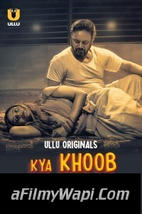 Kya Khoob Lagti Ho (2024) Part 2 Ullu Hindi Unrated Web Series