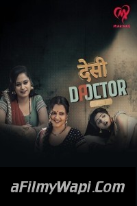 Desi Doctor (2024) MakhanApp Hindi Unrated Web Series