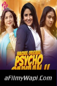 Psycho Saiyaan (2024) HulChul Hindi Unrated Web Series