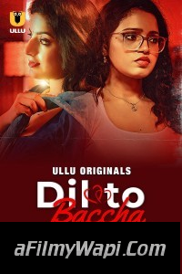 Dil To Baccha Hai (2024) Ullu Hindi Unrated Web Series