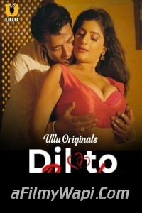 Dil To Baccha Hai (2024) ULLU Hindi Unrated WebSeries