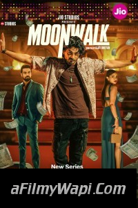 Moonwalk (2024) Hindi Web Series