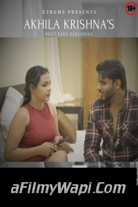 Akhila Krishna BJ (2024) Xtreme Hindi Unrated Web Series