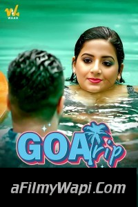 Goa Trip (2024) Waah Hindi Unrated Web Series