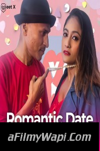 Romantic Date (2024) MeetX Hindi Short Film