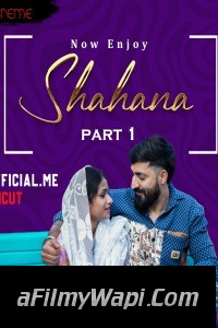 Shahana Part 1 (2025) Xtreme Hindi Short Film
