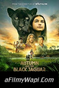 Autumn and the Black Jaguar (2024) Hollywood Hindi Dubbed