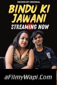 Bindu Ki Jawani (2025) NeonX Hindi Short Film