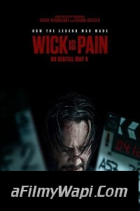 Wick Is Pain (2025) English Movie