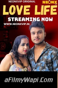 Love Life (2025) NeonX Hindi Short Film