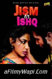 Jism Aur Ishq (2021) BoomMovies Original