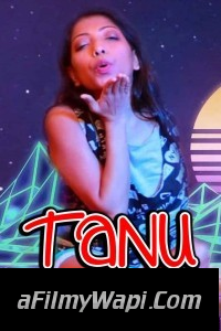 Tanu Uncut (2021) NightShow Original
