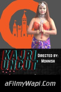 Kajri Uncut (2021) HotX Original