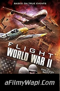 Flight World War II (2015) Hindi Dubbed