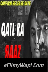 Qatl Ka Raaz (2019) South Indian Hindi Dubbed Movie