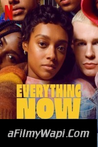 Everything Now (2023) Hindi Web Series