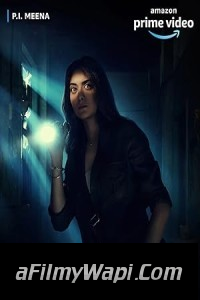P I Meena (2023) Hindi Web Series