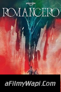 Romancero (2023) Hindi Web Series