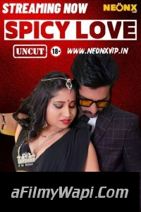 Spicy Love (2024) NeonX Hindi Short Film