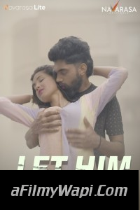 Let Him Cook (2024) NavaRasa Hindi Unrated Web Series