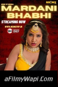Mardani Bhabhi (2024) NeonX Hindi Unrated Web Series