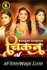 Chikan Corma (2024) Kangan Hindi Unrated Web Series