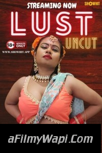 Lust (2024) ShowHit Hindi Short Film